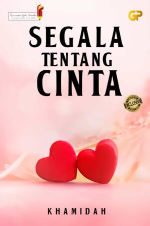 SEGALA TENTANG CINTA