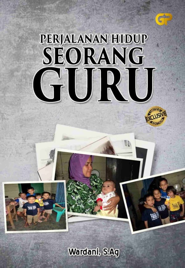PERJALANAN HIDUP SEORANG GURU