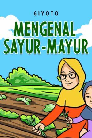 MENGENAL SAYUR-MAYUR