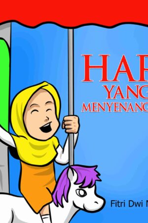HARI YANG MENYENANGKAN