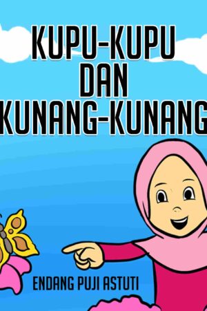 KUPU-KUPU DAN KUNANG-KUNANG