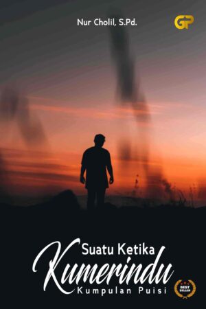 SUATU KETIKA KUMERINDU