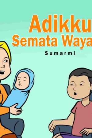 ADIKKU SEMATA WAYANG