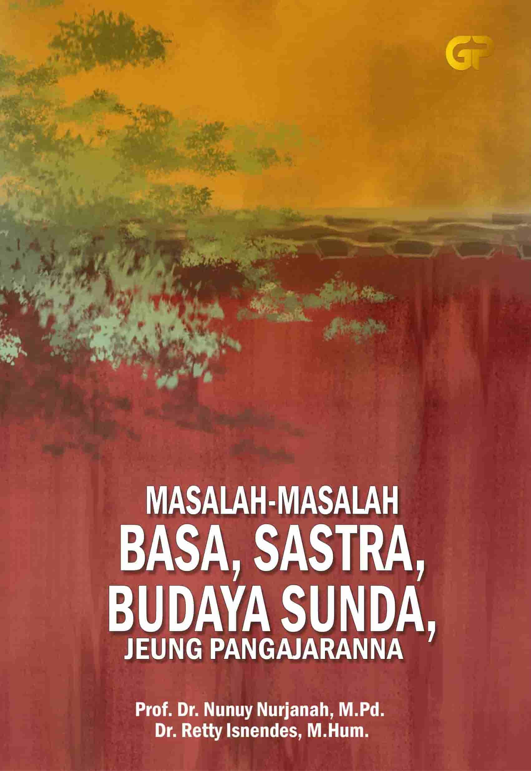 MASALAH-MASALAH BASA, SASTRA, BUDAYA SUNDA, JEUNG PANGAJARANNA