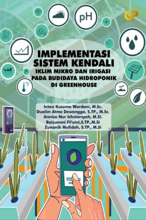 IMPLEMENTASI SISTEM KENDALI IKLIM MIKRO DAN IRIGASI PADA BUDIDAYA HIRODPONIK  DI GREENHOUSE