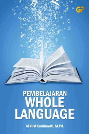 PEMBELAJARAN WHOLE LANGUAGE