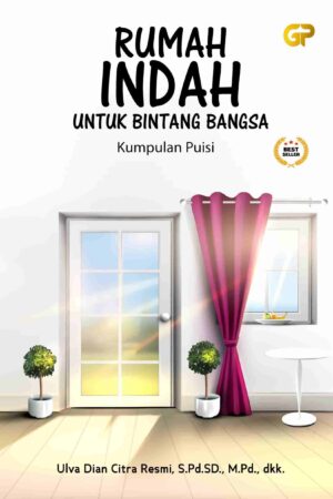 RUMAH INDAH UNTUK BINTANG BANGSA