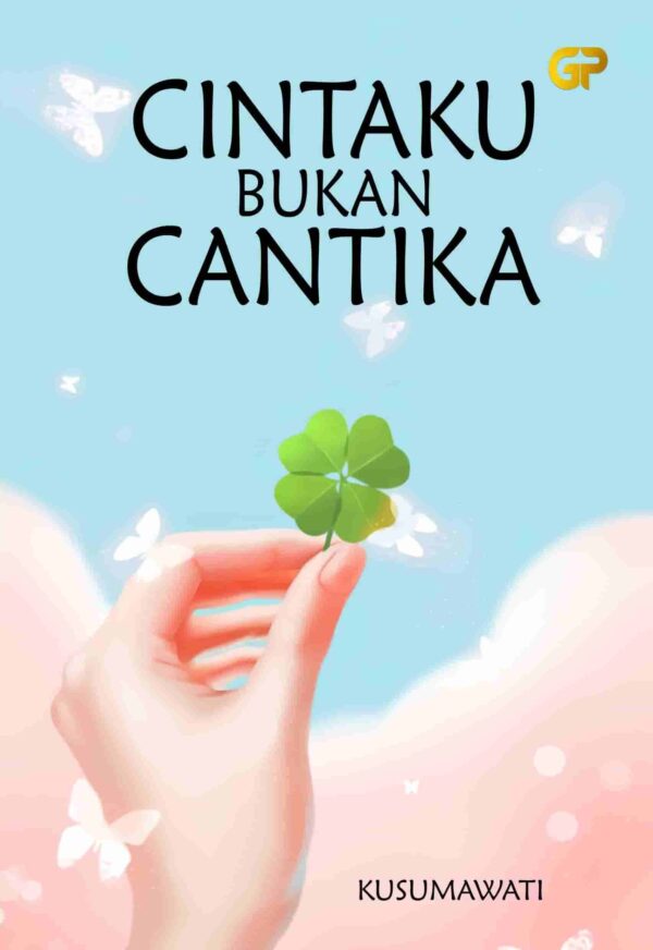 CINTAKU BUKAN CANTIKA