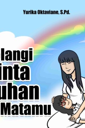 PELANGI CINTA TUHAN DI MATAMU