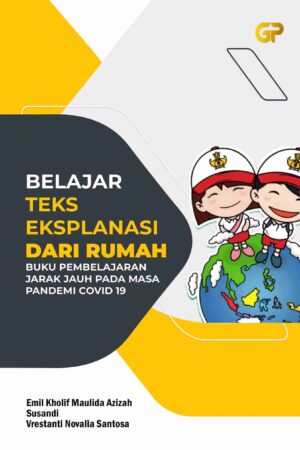 BELAJAR TEKS EKSPLANASI DARI RUMAH