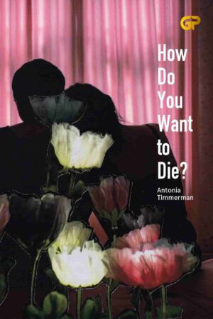 HOW DO YOU WANT TO DIE?