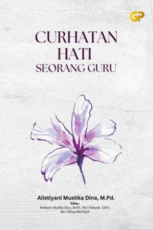 CURHATAN HATI SEORANG GURU