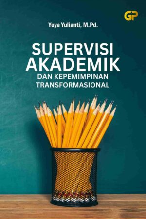 SUPERVISI AKADEMIK DAN KEPEMIMPINAN TRANSFORMASIONAL