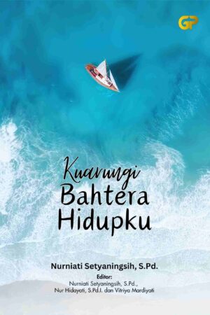 KUARUNGI BAHTERA HIDUPKU