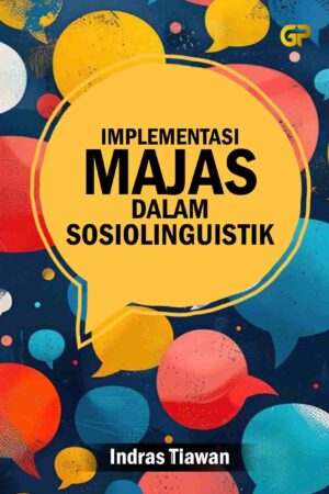 IMPLEMENTASI MAJAS DALAM SOSIOLINGUISTIK
