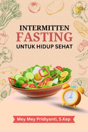 INTERMITTEN FASTING UNTUK HIDUP SEHAT