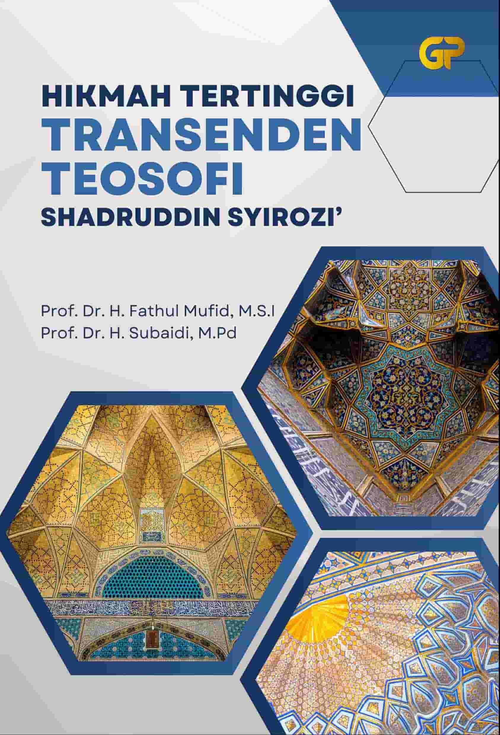HIKMAH TERTINGGI TRANSENDEN TEOSOFI SHADRUDDIN SYIROZI