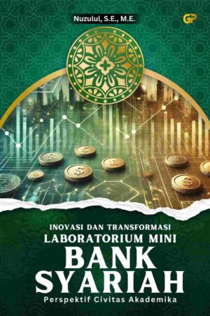 INOVASI DAN TRANSFORMASI LABORATORIUM MINI BANK SYARIAH