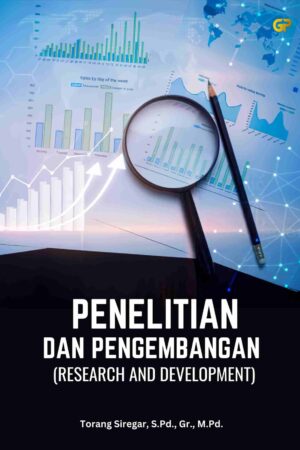 PENELITIAN DAN PENGEMBANGAN (RESEARCH AND DEVELOPMENT)