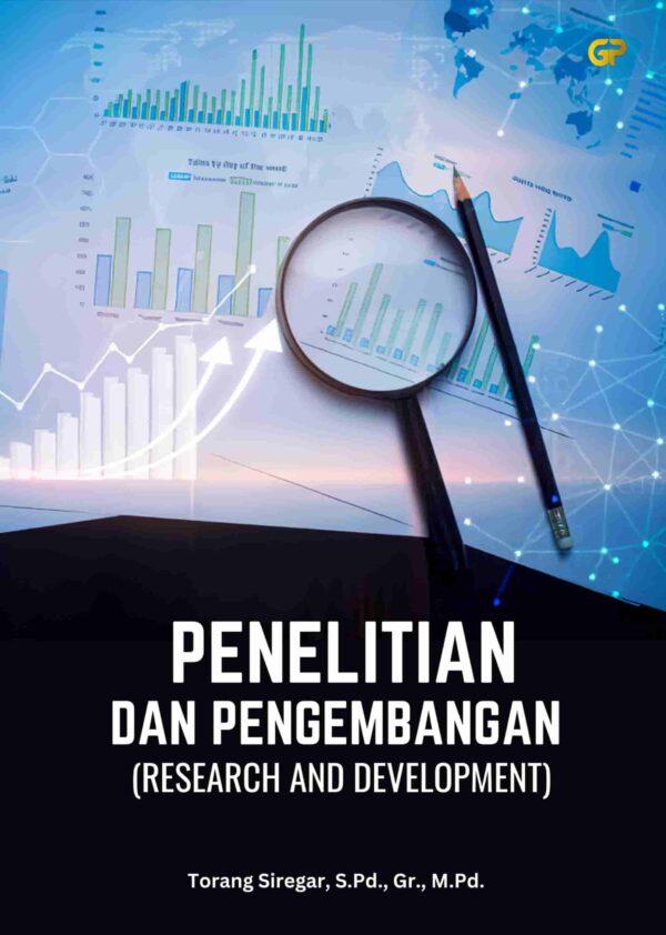PENELITIAN DAN PENGEMBANGAN (RESEARCH AND DEVELOPMENT)