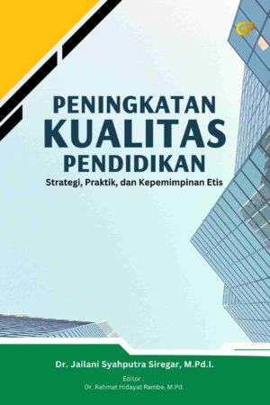 PENINGKATAN KUALITAS PENDIDIKAN
