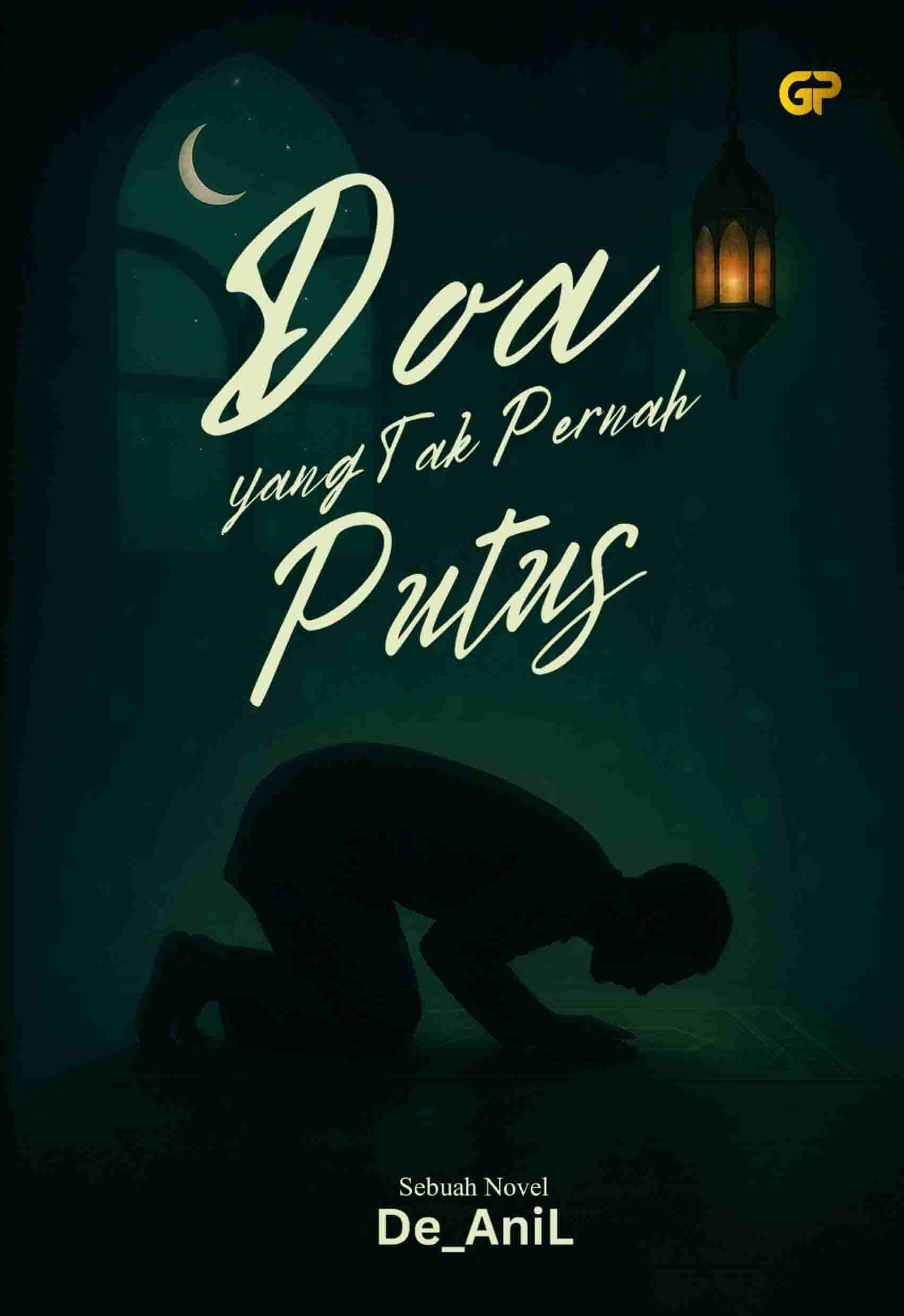 DOA YANG TAK PERNAH PUTUS