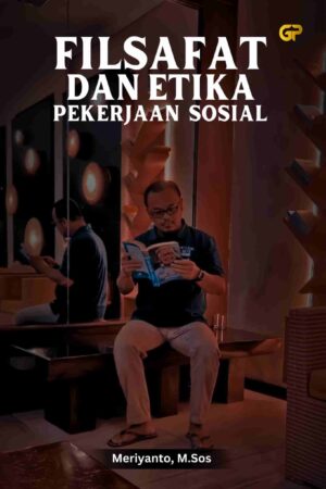 FILSAFAT DAN ETIKA PEKERJAAN SOSIAL