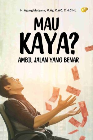 MAU KAYA? AMBIL JALAN YANG BENAR