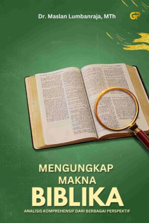 MENGUNGKAP MAKNA BIBLIKA