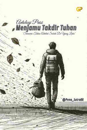 MENJAMU TAKDIR TUHAN