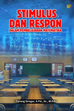 STIMULUS DAN RESPON DALAM PEMBELAJARAN MATEMATIKA