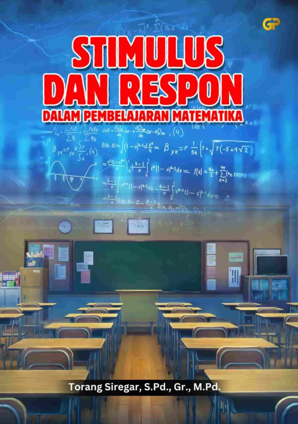 STIMULUS DAN RESPON DALAM PEMBELAJARAN MATEMATIKA