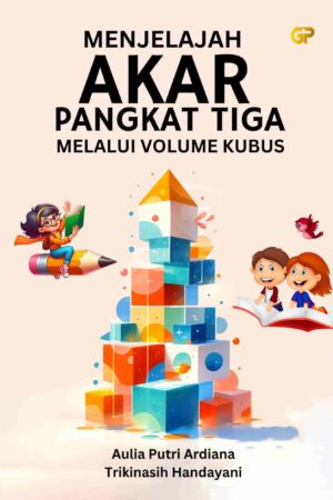 MENJELAJAH AKAR PANGKAT TIGA MELALUI VOLUME KUBUS