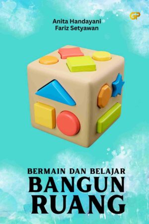 BERMAIN DAN BELAJAR BANGUN RUANG