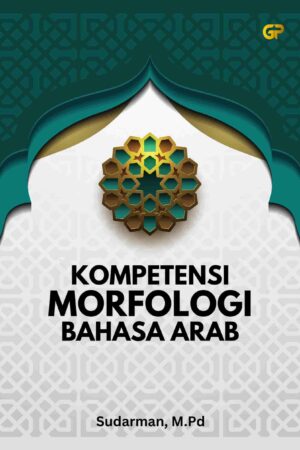 KOMPETENSI MORFOLOGI BAHASA ARAB