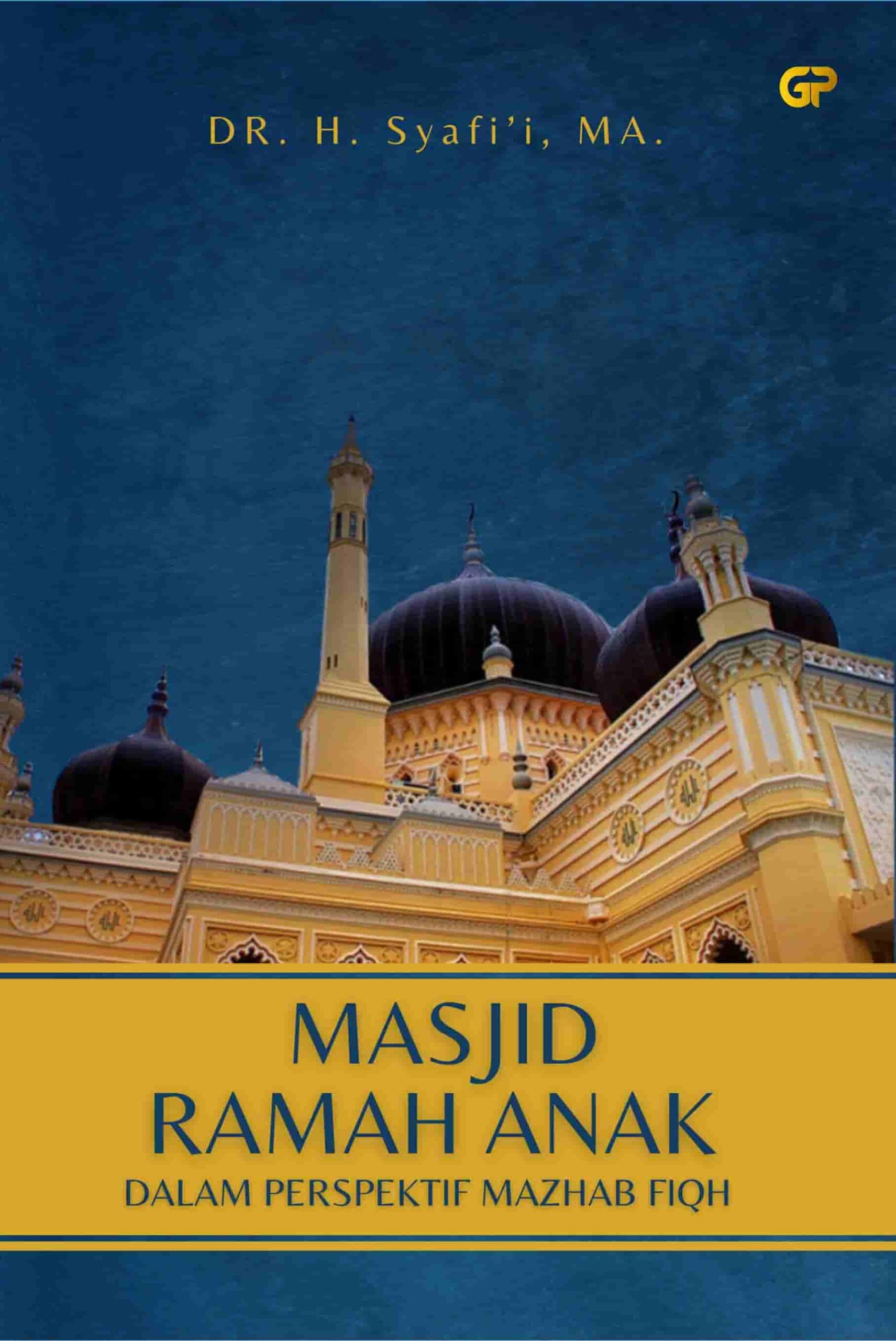 MASJID RAMAH ANAK DALAM PERSPEKTIF MAZHAB FIQH