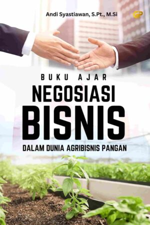 NEGOSIASI BISNIS DALAM DUNIA AGRIBISNIS PANGAN