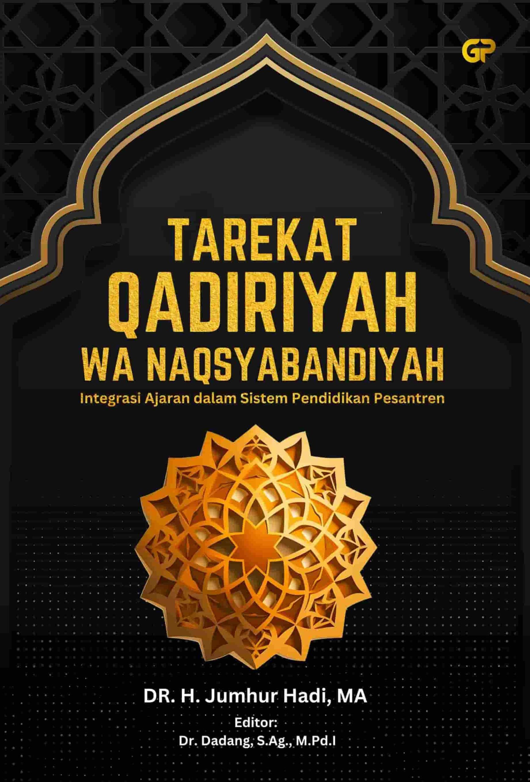 TAREKAT QADIRIYAH WA NAQSYABANDIYAH