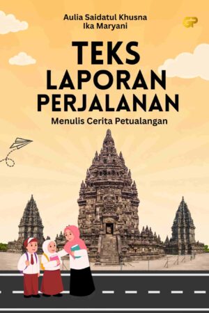 TEKS LAPORAN PERJALANAN
