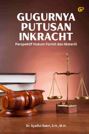 GUGURNYA PUTUSAN INKRACHT
