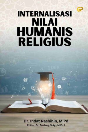 INTERNALISASI NILAI HUMANIS RELIGIUS