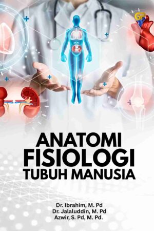 ANATOMI FISIOLOGI TUBUH MANUSIA