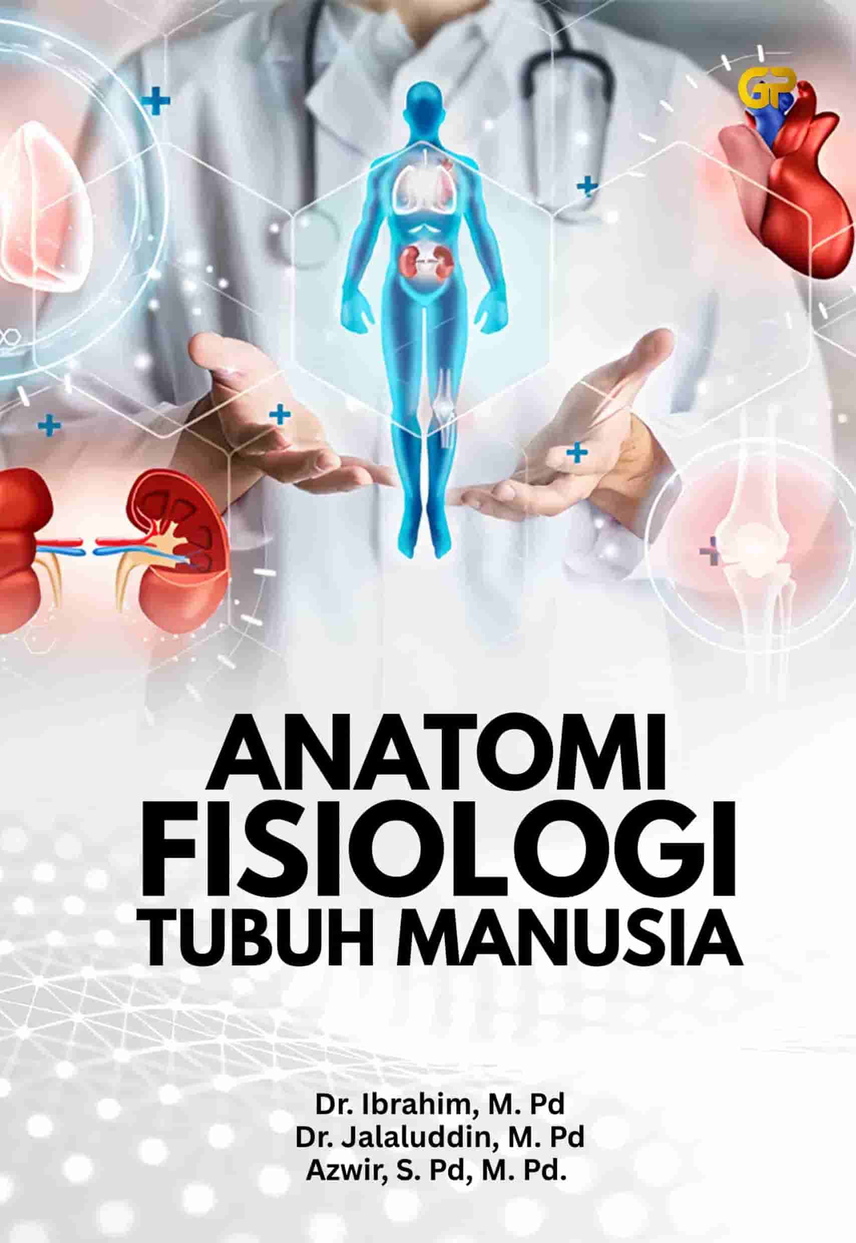 ANATOMI FISIOLOGI TUBUH MANUSIA