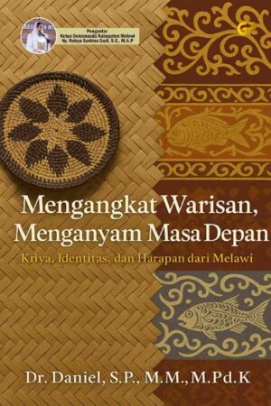 MENGANGKAT WARISAN, MENGANYAM MASA DEPAN