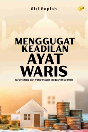 MENGGUGAT KEADILAN AYAT WARIS