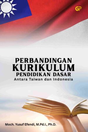 PERBANDINGAN KURIKULUM PENDIDIKAN SEKOLAH DASAR ANTARA TAIWAN DAN INDONESIA