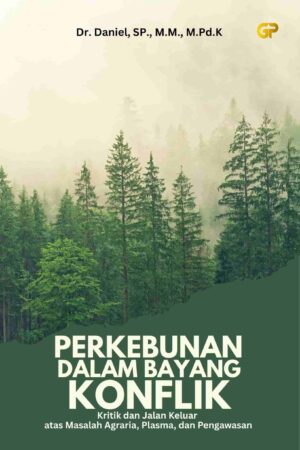 PERKEBUNAN DALAM BAYANG KONFLIK