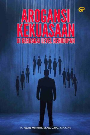 AROGANSI KEKUASAAN DI BERBAGAI LEVEL KEHIDUPAN