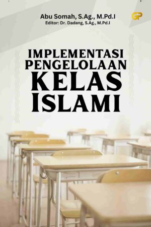IMPLEMENTASI PENGELOLAAN KELAS ISLAMI
