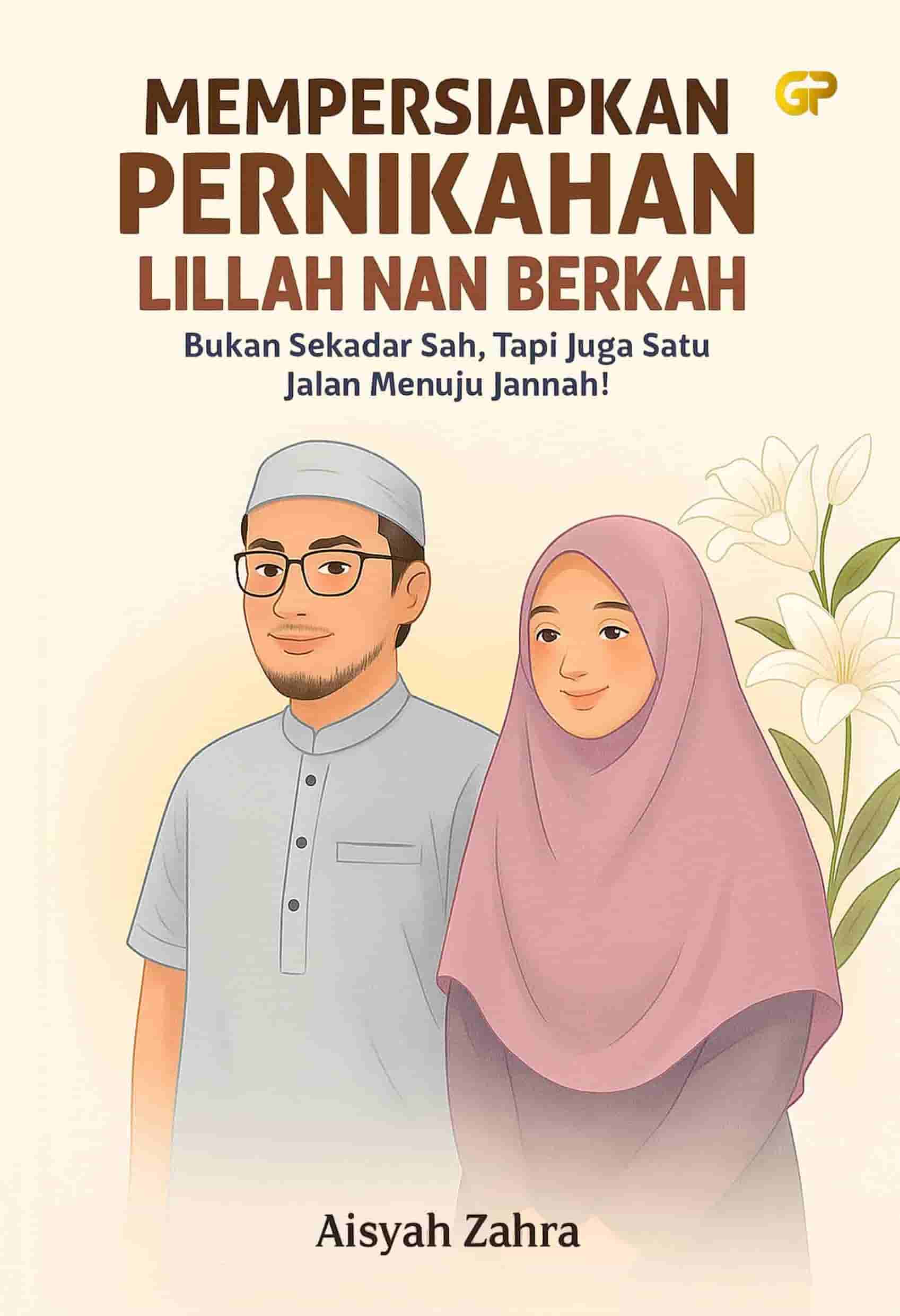 MEMPERSIAPKAN PERNIKAHAN LILLAH NAN BERKAH